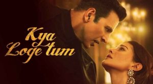 Kya loge tum lyrics in hindi